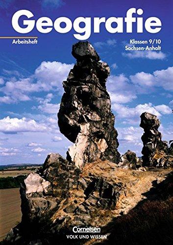 Geografie - Sachsen-Anhalt - Bisherige Ausgabe: 9./10. Schuljahr - Arbeitsheft