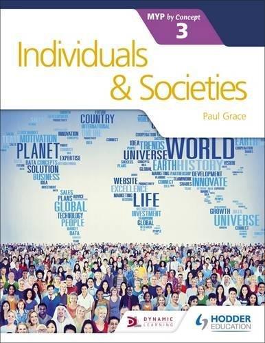 Individuals and Societies for the IB MYP 3 (Myp By Concept)