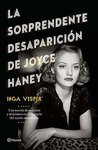 La sorprendente desaparición de Joyce Haney (Planeta Internacional)