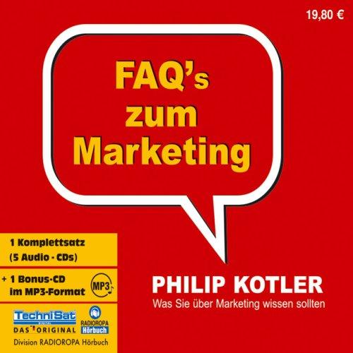 FAQ's zum Marketing. 5 CDs + MP3-CD: Was Sie über Marketing wissen sollten