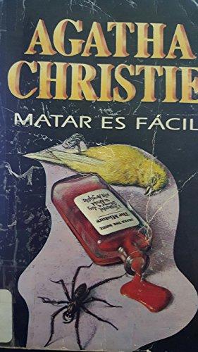 Matar Es Facil/Easy to Kill ((1) Agatha Christie)