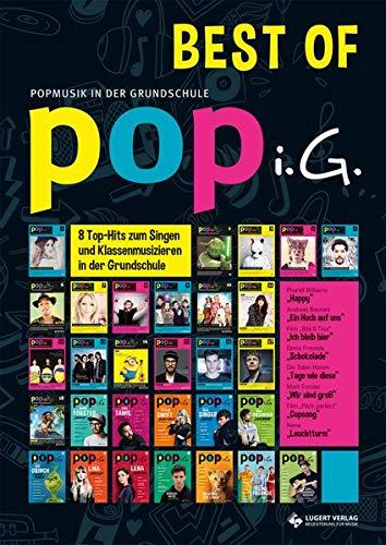 Best of POPi.G.: Popmusik in der Grundschule