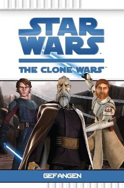 Star Wars The Clone Wars, Bd. 2: Gefangen