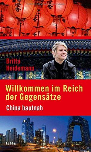 Willkommen im Reich der Gegensätze: China hautnah