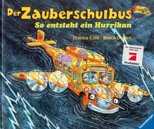 Der Zauberschulbus, So entsteht ein Hurrikan