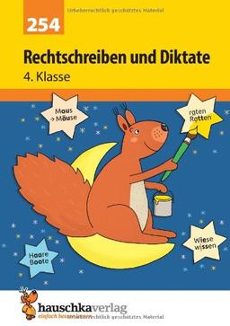 Rechtschreiben und Diktate 4. Klasse