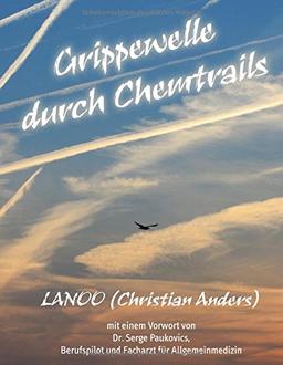 Grippewelle durch Chemtrails