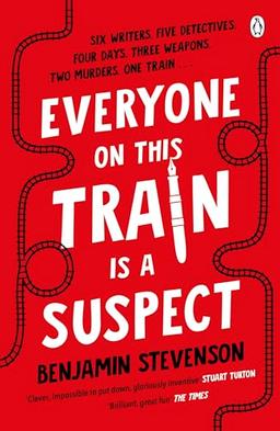 Everyone On This Train Is A Suspect: ‘Brilliant’ The Times, Crime Book of the Month