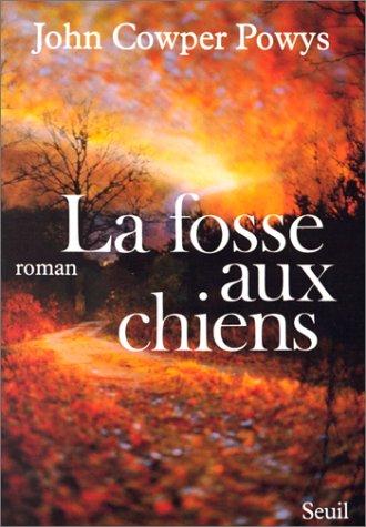 La fosse aux chiens