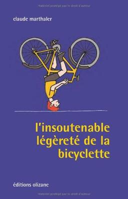 L'insoutenable légèreté de la bicyclette