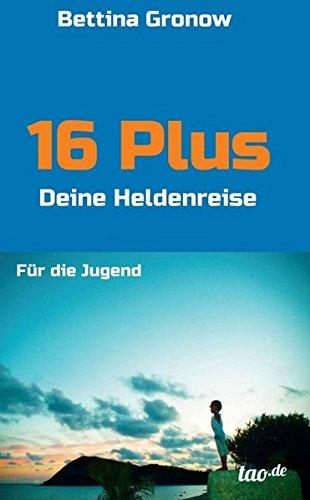 16 Plus: Deine Heldenreise