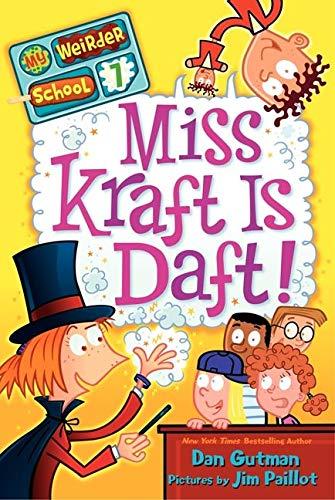 My Weirder School #7: Miss Kraft Is Daft!