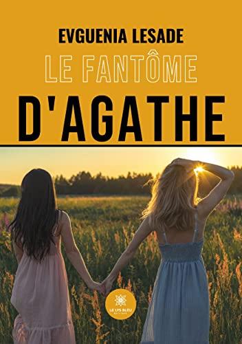 Le fantôme d’Agathe