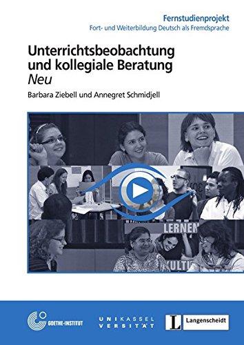 Unterrichtsbeobachtung und kollegiale Beratung: Buch mit DVD