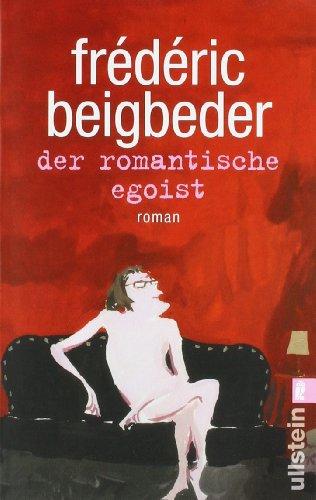 Der romantische Egoist