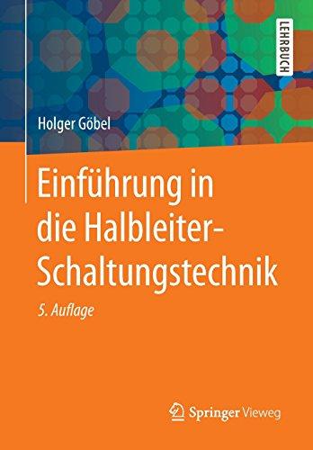 Einführung in die Halbleiter-Schaltungstechnik (Springer-Lehrbuch)