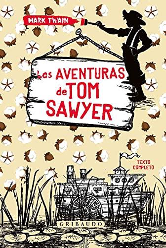 Las aventuras de Tom Sawyer (Clásicos)