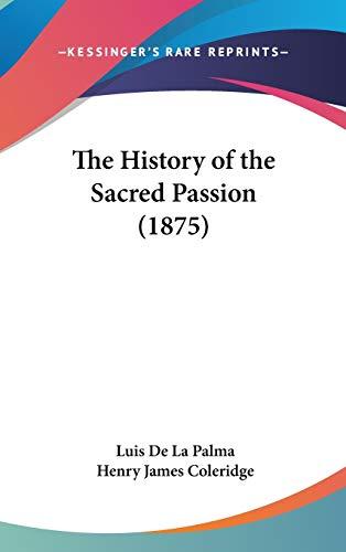 The History Of The Sacred Passion (1875)