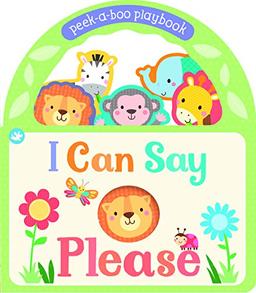 Little Learners I Can Say Please: Peek-A-Boo Playbook (Little Learners Handle Board B)