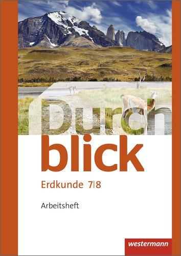 Durchblick Erdkunde - Ausgabe 2015: Arbeitsheft 7 / 8