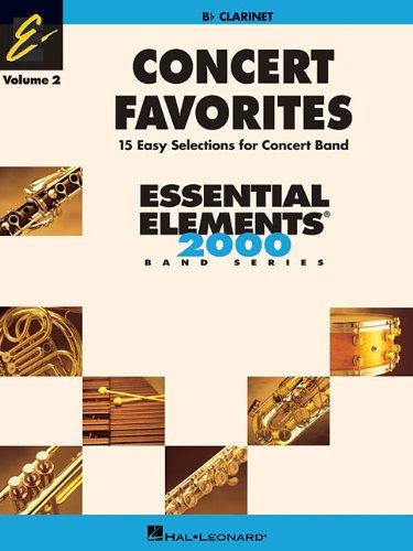 Concert Favorites Vol. 2 - Clarinet: Essential Elements Band Series (Essential Elements 2000 Band, Band 1)