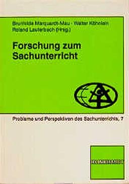 Forschung zum Sachunterricht (Probleme und Perspektiven des Sachunterrichts)