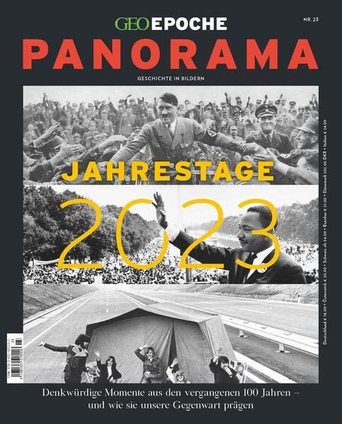 GEO Epoche PANORAMA / GEO Epoche PANORAMA 23/2022 Jahrestage 2023: Geschichte in Bildern