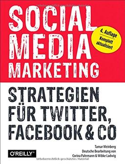 Social Media Marketing - Strategien für Twitter, Facebook & Co