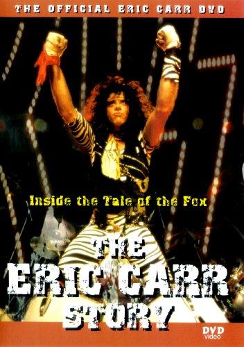 Eric Carr - The Eric Carr Story