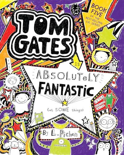 Tom Gates Is Absolutely Fantastic (at Some Things) (Tom Gates, 5, Band 5)