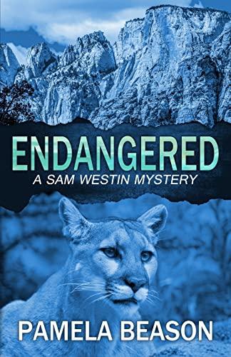 Endangered (A Sam Westin Mystery, Band 1)