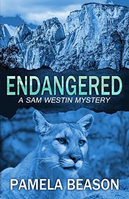 Endangered (A Sam Westin Mystery, Band 1)