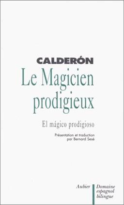 Le Magicien prodigieux. El Magico prodigioso