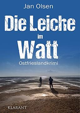 Die Leiche im Watt. Ostfrieslandkrimi