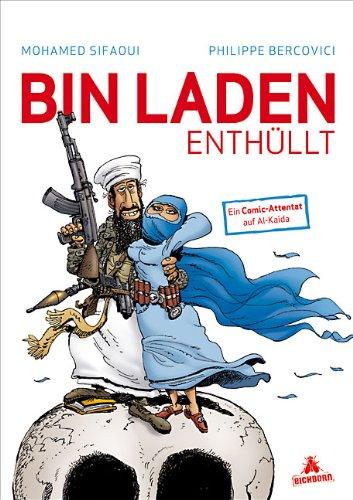 Bin Laden enthüllt: Ein Comic-Attentat auf Al-Kaida