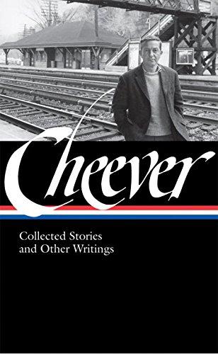 John Cheever: Collected Stories and Other Writings (Library of America)