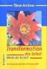 Transformationen des Selbst: Werde, der du bist!. Ein Praxisbuch