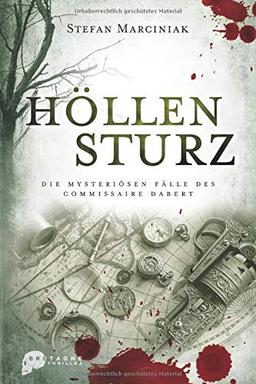 Höllensturz: Die mysteriösen Fälle des Commissaire Dabert