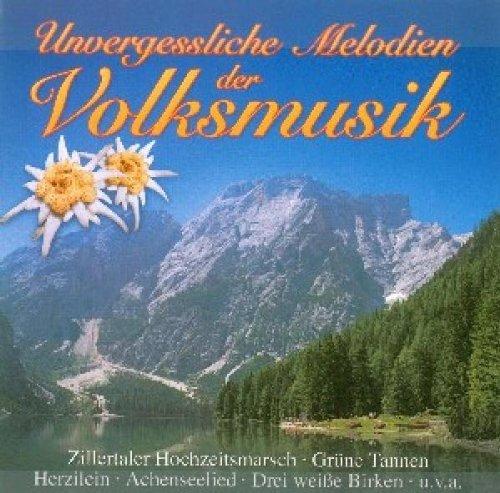 Unvergessliche Melodien der Volksmusik