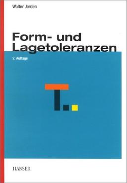 Form- und Lagetoleranzen