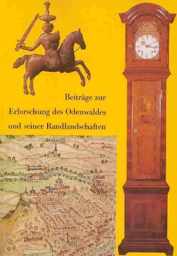 Beiträge zur Erforschung des Odenwaldes und seiner Randlandschaften: Wolfram Becher zum 70. Geburtstag gewidmet