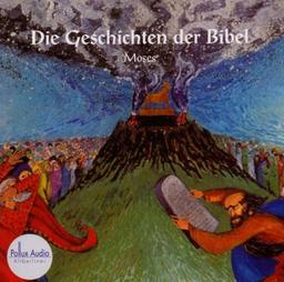 Die Geschichte der Bibel 3. CD. . Moses