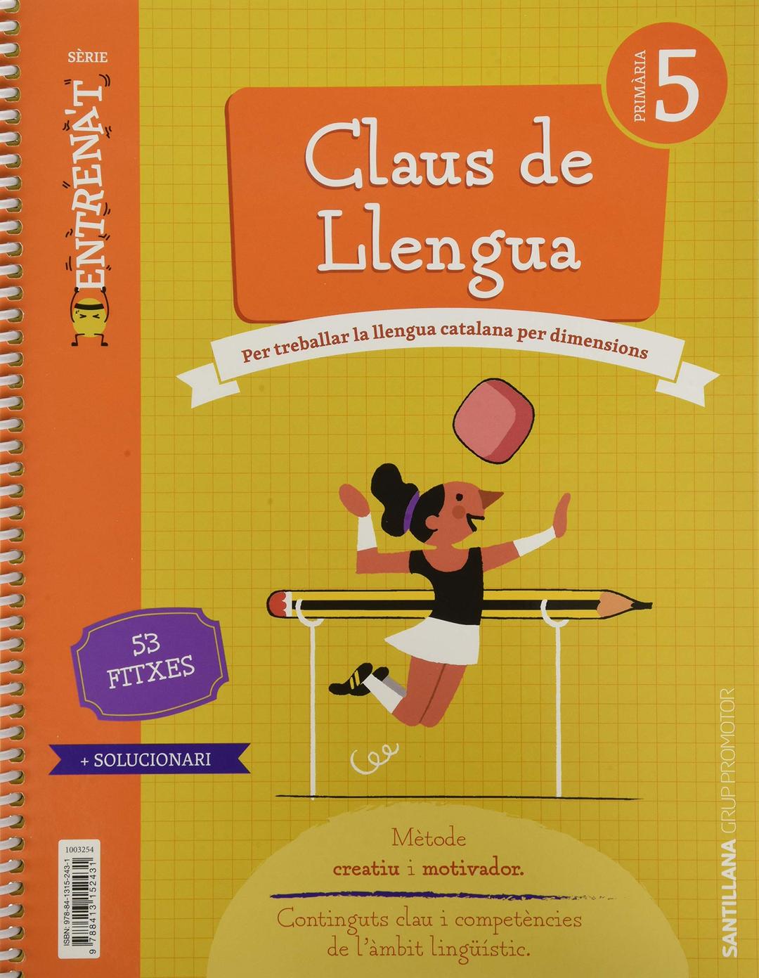 QUADERN CLAUS DE LLENGUA SERIE ENTRENAT 5 PRIMARIA