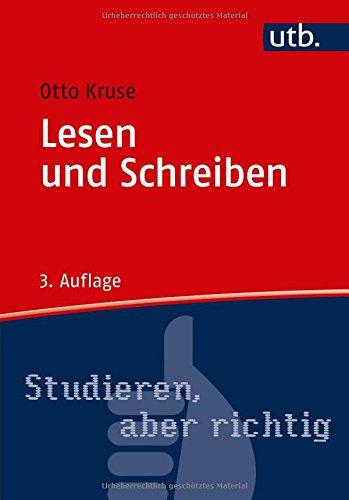 Lesen und Schreiben (Studieren, aber richtig, Band 3355)