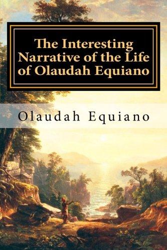 The Interesting Narrative of the Life of Olaudah Equiano