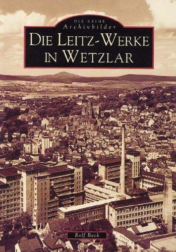 Die Leitz-Werke in Wetzlar