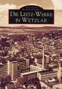 Die Leitz-Werke in Wetzlar