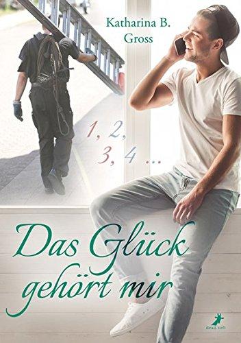 Das Glück gehört mir