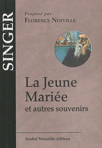 La jeune mariée : et autres souvenirs