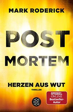 Post Mortem- Herzen aus Wut